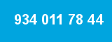 934 011 78 44